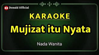 Karaoke Mujizat Itu Nyata Nada Rendah